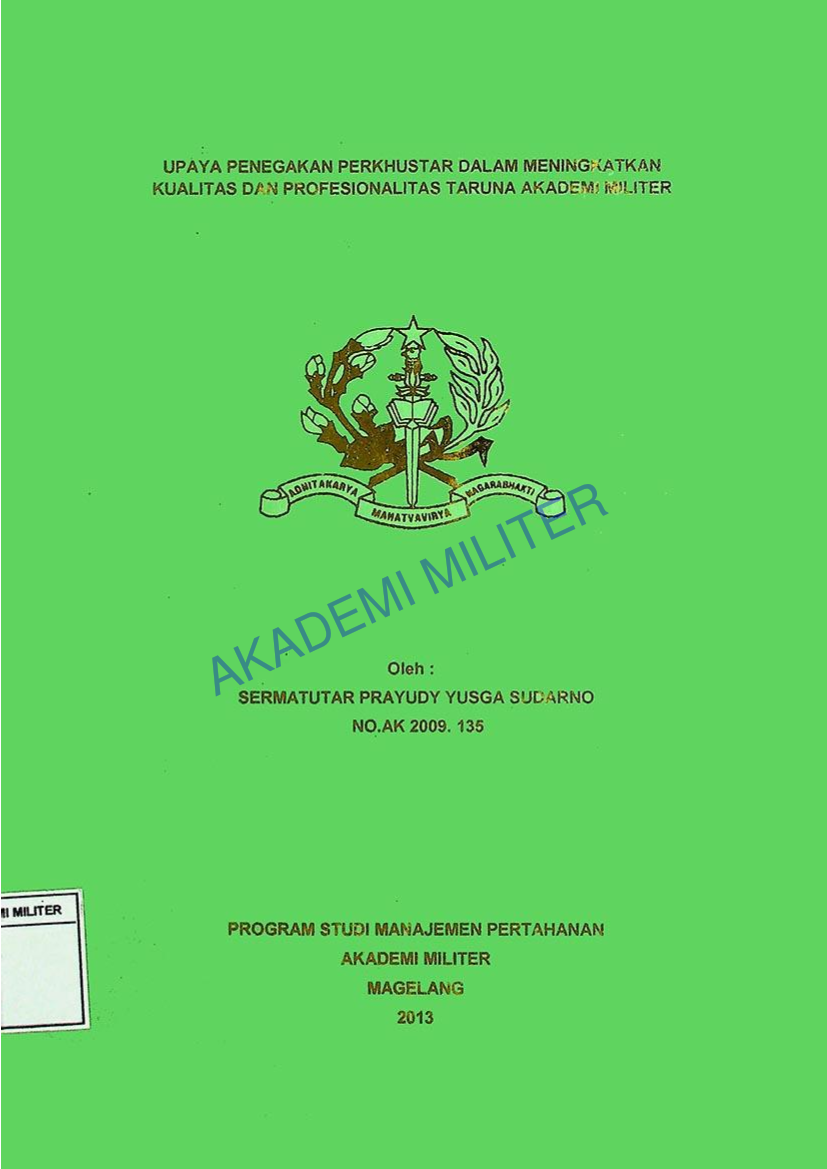 UPAYA PENINGKATAN PERKHUSTAR DALAM MENINGKATKAN KUALITAS DAN PROFESIONAL TARUNA AKADEMI MILITER